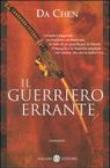 Il guerriero errante - M. Piumini, Da Chen 9788884515445