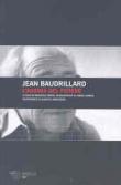 L'agonia del potere - M. Serra, Jean Baudrillard, A. Abbruzzese, P. Fabbri 9788884837165