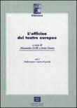 L'officina del teatro europeo: 1 - Simon Anita, Grilli Alessandro 9788884920058