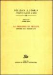 La passione di Trieste. Ottobre 1914-maggio 1915 - Desico 9788884987563