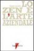 Lo zen e l'arte aziendale - Rhopa Vahn 9788885838949