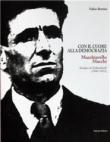 Con il cuore alla democrazia. Macchiavello Macchi. Sindaco di Collesalvetti 1944-1951 - Bertini Fabio 9788886705851