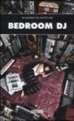 Bedroom DJ - Elisabetta Guttler 9788886784382