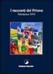 I racconti del Prione. Selezione 2005 - Vecchi Eliana M., Finardi Filippo, Azzola Eugenio 9788886999717