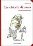 Tre chicchi di moka - Scialoja Toti 9788887546576