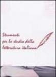 Strumenti per lo studio della letteratura italiana -  9788887907261