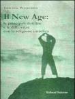 Il New Age: le principali dottrine e le differenze con la religione cattolica - Pellegrino Giovanni 9788887907360
