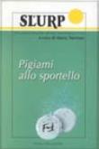 Sl'urp. Pigiami allo sportello - Maria Trevisan 9788887923018