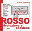 Futuro anteriore. Rosso. Rivoluzione e passione - M. Ginevra 9788888869216