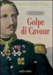 Golpe di Cavour. La fine del Regno delle Due Sicilie annesso alla Stato di Sardegna e del Piemonte di Torino (1859-1861) - Bascetta Arturo 9788888964362