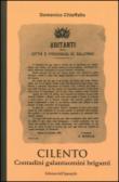 Cilento. Contadini galantuomini briganti - Domenico Chieffallo 9788888986890