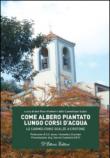 Come albero piantato lungo corsi d'acqua. Le Carmelitane Scalze a Crotone - Pontieri Pietro 9788889341872