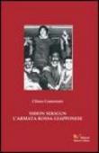 Nihon Sekigun l'armata rossa giapponese - Chiara Camoriano 9788889362495