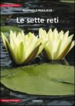 Le sette reti - Raffaele Pugliese 9788889666807