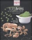 Tuttifritti - Viviana Lapertosa 9788889711620