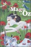 Il mago di Oz - Lyman Frank Baum 9788889726259