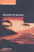 Diavoli di Nuraiò - Soriga Flavio 9788889801468