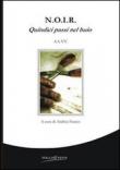 N.O.I.R. Quindici passi nel buio -  9788889862148