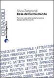 Cose dell'altro mondo. Percorsi nella letteratura fantastica italiana del Novecento - Silvia Zangrandi 9788889891711
