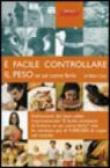 È facile controllare il peso se sai come farlo - Carr Allen 9788890123344