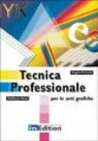 Tecnica professionale per le arti grafiche - Picciotto Angelo, Monti Adalberto 9788890123863