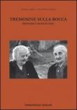 Tremosine sulla bocca: proverbi e modi di dire - Pilotti Delaini Clara, Andreis Daniele 9788890175954