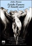 Liriche d'amore e sonetti sacri. Testo inglese a fronte - Donne John 9788890177903