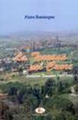 La Toscana nel cuore - Pietro Boninsegna 9788890183201