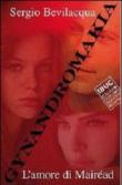 Gynandromakia. L'amore di Mairéad. 1. - Sergio Bevilacqua 9788890225406