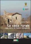 La casa rurale nella vena del gesso romagnola - Stefano Piastra 9788890436154
