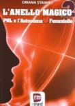 L'anello magico 2. PNL e l'autostima femminile - Oriana Staiano 9788890499470