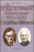 A domanda risponde. Il dialogo con Karl Barth sue «domande a Roma» - Brunero Gherardini 9788890561115