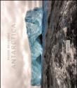 Antarctica - Paolo Beltrame, G. Pinnizzotto 9788890574092
