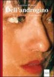 Dell'androgino. Teoria amorosa. Teoria plastica - R. Saraceno, Joséphin Péladan, V. Fincati, V. Bondois, G. Ferrero 9788890582318
