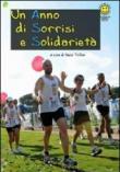 Un anno di sorrisi e solidarietà - V. Trifoni 9788890614408