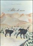 Alba di neve - Cattalini Mauro 9788890640414