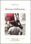 Mattanza dell'incanto - Vacca Nicola 9788890750090