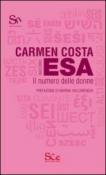 ESA il numero delle donne - Costa Carmen 9788890759215