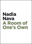 Nadia Nava, a room of one's own - Francesca Cattoi, Nadia Nava 9788890783944