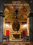 Montemurlo. Ediz. italiana ed inglese. Vol. 5: Oratorio di Santa Maria de' Pazzi a Parugiano, Giovanni Stradano. - Adriano Antonioletti 9788890844454