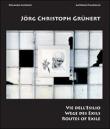 Vie dell'esilio - Jörg C. Grünert 9788890930706