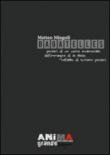 Bagatelles. Pensieri di un uomo innamorato dell'immagine di se stesso nell'atto di scrivere pensieri - Mingoli Matteo 9788890939006