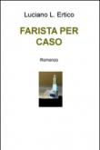 Farista per caso - Luciano L., Ertico 9788891000309