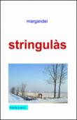 Stringulàs - Margandel 9788891015051