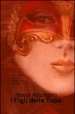 I figli della topa - Nicola Accordino 9788891015457