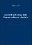 Elementi di scienza delle finanze e sistema tributario - Biagio Lecce 9788891016294