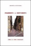 Frammenti e sentimenti - Marcello Stillitano 9788891016645
