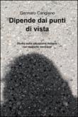 Dipende dai punti di vista - Cangiano Gennaro 9788891018250