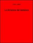 La divisione del testatore - Carlo Lettieri 9788891020055