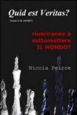 Quid est veritas? - Peirce Nicola 9788891027269